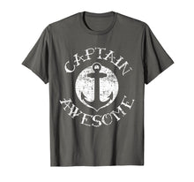 Load image into Gallery viewer, Captain Awesome T Shirt, Nautical Sailor Anchor Gift