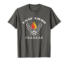 Load image into Gallery viewer, USAF AMMO IYAAYAS T SHIRT
