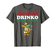 Load image into Gallery viewer, Cinco De Drinko Bitchachos Wine Cinco De Mayo Tshirt Gifts