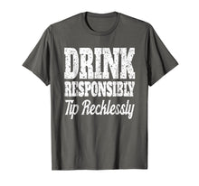 Load image into Gallery viewer, Funny Bartender Shirt Men Drink Responsibly Bartenders Gift