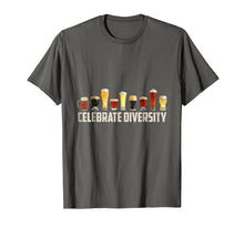 Load image into Gallery viewer, Celebrate Diversity Funny T-Shirt for Drinkers