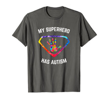 Load image into Gallery viewer, My Superhero Has Autism Awareness T-Shirt