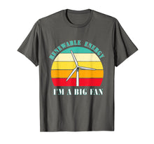 Load image into Gallery viewer, Vintage Earth Day Renewable Energy I'm A Big Fan T-Shirt