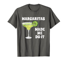 Load image into Gallery viewer, Cinco De Mayo Margaritas Made Me Do It T-Shirt