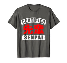 Load image into Gallery viewer, Certified Senpai Funny Anime Lover Shirt
