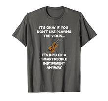 Load image into Gallery viewer, Violin T-Shirt - Funny Smart Violinist Violin Player