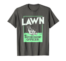 Load image into Gallery viewer, Lawn Mowing Shirt Lawn Mower Gardener T Shirt Dad Gifts