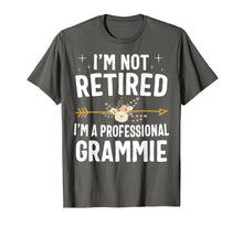 Load image into Gallery viewer, I'm Not Retired I'm A Professional Grammie Mothers Day Gifts T-Shirt