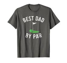 Load image into Gallery viewer, Mens Best Dad By Par Funny Golf Shirt Father's Day Gift Daddy