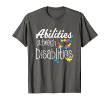 Load image into Gallery viewer, Abilities Outweights Disabilities Autism Awareness T-shirt