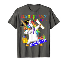 Load image into Gallery viewer, Dabbing Unicorn Elementary School Nailed It Graduation Tshir
