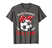 Load image into Gallery viewer, Busy Raising Ballers Soccer Ball T-shirt Women