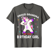 Load image into Gallery viewer, Grandma of the Birthday Girl Shirt Cute Unicorn Dabbing Gift