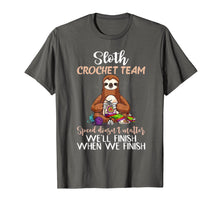 Load image into Gallery viewer, Sloth Crochet Team Speed Doesn't Matter Funny T-Shirt