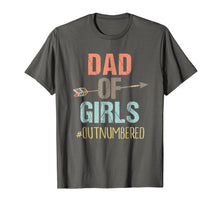 Load image into Gallery viewer, Mens Dad of Girls Shirt Outnumbered Fathers Day Shirt