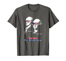Load image into Gallery viewer, Too cool for british rule. Hamilton Washington Funny T-Shirt
