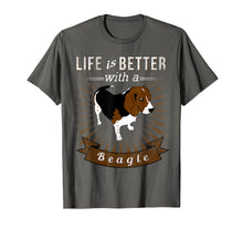 Load image into Gallery viewer, Life Is Better With a Beagle T Shirt