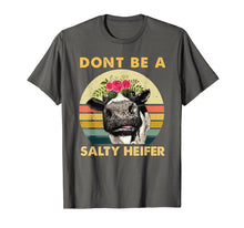 Load image into Gallery viewer, Dont Be A Salty Heifer Shirt Funny Farmer Cow Lover TShirt