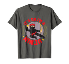 Load image into Gallery viewer, It's Ok I'm A Ninja - Cool Ninja Warrior Funny Gift T Shirt