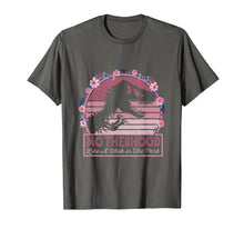 Load image into Gallery viewer, Motherhood Like A Walk In The Park Shirt Dinosaur Mom Tee