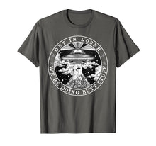 Load image into Gallery viewer, Get In Loser We'Re Doing Butt Stuff Aliens Ufo T-Shirt Gift