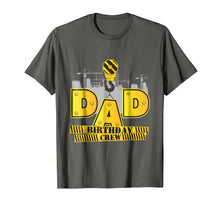 Load image into Gallery viewer, Dad Birthday Crew Construction Birthday Party T-Shirt