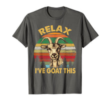 Load image into Gallery viewer, Retro Vintage Relax I've Goat This Tshirt Goat Lover Gifts