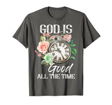 Load image into Gallery viewer, Christian Tee God is Good all the Time T-shirt