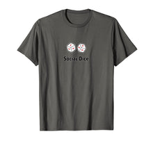 Load image into Gallery viewer, Funny Sarcasm Social Dice Anti-Social Graphic Novelty T-Shirt-5920922