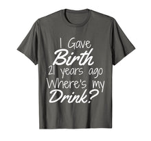 Load image into Gallery viewer, 21st Birthday for Mom 21 year old Child Son Daughter Gift T-Shirt-220389