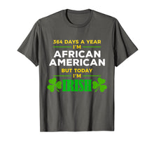 Load image into Gallery viewer, African American Today I'm Irish St. Patrick's Day Party T-Shirt-965011