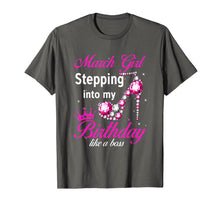 Load image into Gallery viewer, March Girl Stepping Into My Birthday Like A Boss T-Shirt-210617