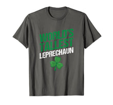 Load image into Gallery viewer, Funny Saint Patrick's Day Paddy's World's Tallest Leprechaun T-Shirt-595476