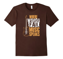 Load image into Gallery viewer, Where Words Fail Music Speaks T-shirt Music Lover Wear