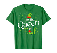 Load image into Gallery viewer, I'm The Queen Elf Funny Group Matching Family Xmas Gift T-Shirt