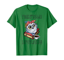 Load image into Gallery viewer, That's What I Do I Read Books I Drink Coffee Owl T-Shirt-105976