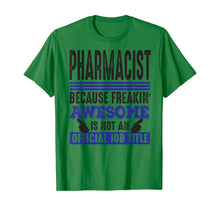 Load image into Gallery viewer, Funny Pharmacist - Pharmacist Job Title T-Shirt