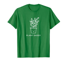 Load image into Gallery viewer, Happy Plant Daddy T-Shirt