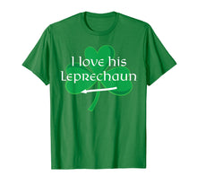 Load image into Gallery viewer, Funny Couples St. Patty's Day T-Shirt I Love His Leprechaun