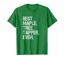 Load image into Gallery viewer, Maple Tree Tapping Syrup T-Shirt - Funny Best Tapper