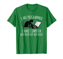 Load image into Gallery viewer, I Are Programmer I Make Computer Beep Boop T-shirt