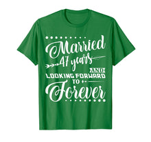 Load image into Gallery viewer, Married 47 Years Shirt For 47th Wedding Anniversary