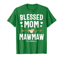 Load image into Gallery viewer, Blessed Mom And Mawmaw Mothers Day T-Shirt