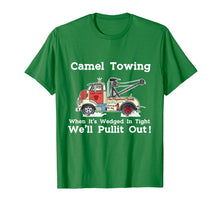 Load image into Gallery viewer, Camel Towing Funny T-Shirt Adult Humor Rude Gift Tee Shirt