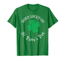 Load image into Gallery viewer, St. Patrick's Day Birthday T-Shirt Born Lucky On St. Patty's