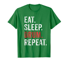 Load image into Gallery viewer, Eat Sleep Drum Repeat Drummers T-Shirt Music Band Gift Tee