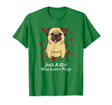 Load image into Gallery viewer, Pug Gifts For Girls Funny Just A Girl Who Loves Pugs T-Shirt