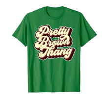 Load image into Gallery viewer, Pretty Brown Thang Shirt