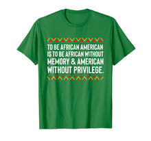 Load image into Gallery viewer, African American Quote T-Shirt Equality College Racism Love