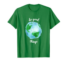 Load image into Gallery viewer, Do Good Green Things Classic Graphic T-Shirt